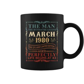 March 1980 The Man Myth Legend 43 Year Old Birthday Gifts Coffee Mug - Seseable