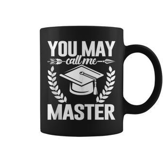 Master University Graduate - Call Me Master Coffee Mug | Mazezy