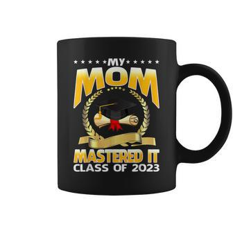 Masters Graduation My Mom Mastered It Class Of 2023 Coffee Mug | Mazezy