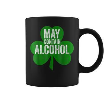May Contain Alcohol Funny Saint Patricks Day Coffee Mug - Seseable