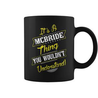 Mcbride Thing Family Name Reunion Surname Tree T Coffee Mug - Seseable
