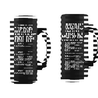 Mechanic Hourly Rate Funny Mechanic Gift Coffee Mug | Mazezy