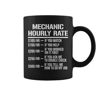 Mechanic Hourly Rate Funny Mechanic Labor Rates Coffee Mug | Mazezy