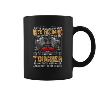 Mechanic Just Because I Am An Auto Mechanic Coffee Mug - Thegiftio UK