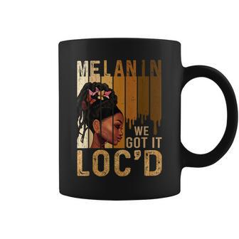Melanin Drippin We Got It Locd Black Afro Natural Hair Coffee Mug - Seseable