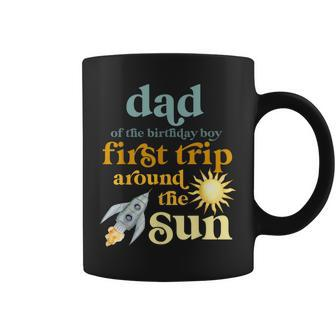 Mens Dad Outer Space 1St Birthday First Trip Around The Sun Baby Coffee Mug - Seseable