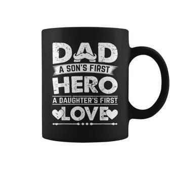 Mens Dad Sons First Hero Daughters First Love Fathers Day Shirt Coffee Mug | Mazezy