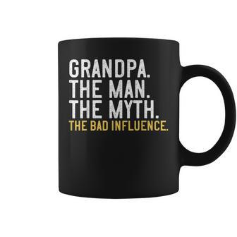 Mens Fathers Day Gift Grandpa The Man The Myth The Bad Influence Coffee Mug - Seseable