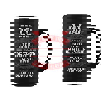 Mens Funny Dad We Have Tried To Find The Best Gifts Fathers Day Coffee Mug - Thegiftio
