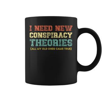 Mens I Need New Conspiracy Theories Conservative Usa Libertarian Coffee Mug | Mazezy
