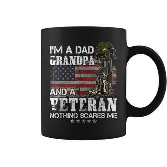 Mens Im A Dad Grandpa And A Veteran Nothing Scares Me Coffee Mug - Seseable