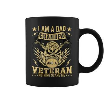 Mens Im A Dad Grandpa And A Veteran Nothing Scares Me Father Day Coffee Mug - Seseable