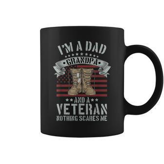 Mens Im A Dad Grandpa And A Veteran Nothing Scares Me Usa Father Coffee Mug - Seseable