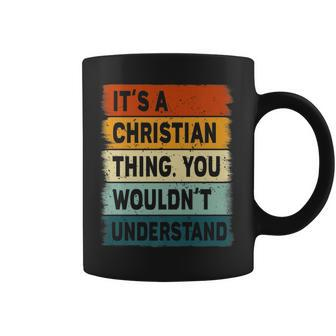 Mens Its A Christian Thing - Christian Name Personalized Coffee Mug - Seseable