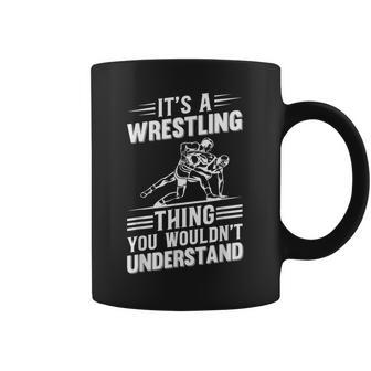Mens Its A Wrestling Thing You Wouldnt Understand - Wrestling Coffee Mug - Seseable