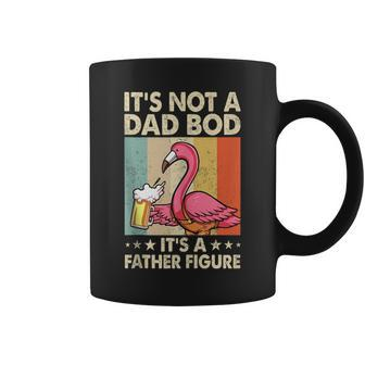 Mens Its Not A Dad Bod Its Father Figure Flamingo Drinking Beer Coffee Mug - Seseable