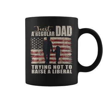 Mens Just A Regular Dad And Daughter Trying Not To Raise Liberals Coffee Mug - Seseable