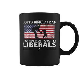 Mens Just A Regular Dad Trying Not To Raise Liberals Fathers Day Coffee Mug - Seseable