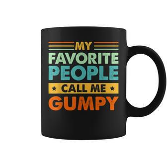 Mens My Favorite People Call Me Gumpy Vintage Funny Dad Coffee Mug - Seseable