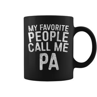 Mens My Favorite People Call Me Pa Fathers Day Gift Coffee Mug | Mazezy