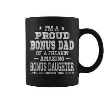 Mens Proud Bonus Dad Fathers Day Gift From Daughters Top Coffee Mug - Seseable