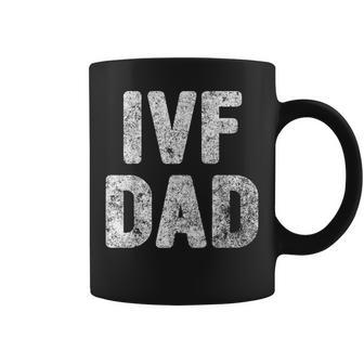 Mens Proud Ivf Dad Mens - Infertility Awareness Daddy Gift Coffee Mug - Seseable
