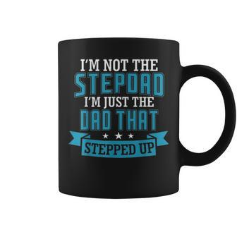 Mens Stepdad The Dad That Stepped Up Fathers Day Birthday Coffee Mug - Seseable