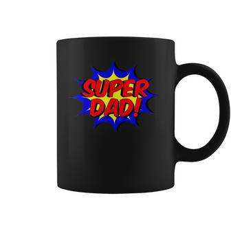 Mens Super Dad Comic Book Style Fathers Day Gift Superhero Shirt Coffee Mug | Mazezy