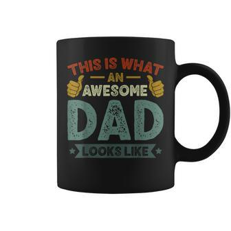 Mens This Is What An Awesome Dad Looks Like Funny Vintage Coffee Mug - Seseable