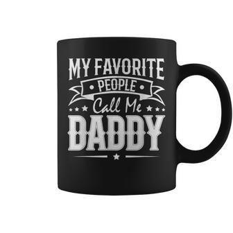 Mens Womens My Favorite People Call Me Daddy Vintage Coffee Mug - Seseable
