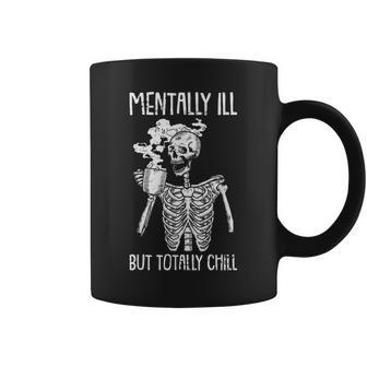Mentally Ill But Totally Chill Halloween Costume Skeleton Coffee Mug | Mazezy