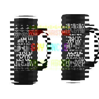 Merry Christmas From The Gay Uncle Everyone Talks About Gift For Mens Coffee Mug | Mazezy