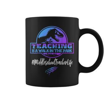 Middle School Teacher Life Teaching Is A Walk In The Park Coffee Mug | Mazezy