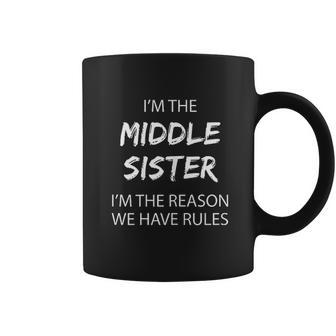Middle Sister Rules Middle Child Gift Coffee Mug - Thegiftio UK