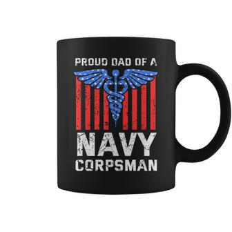 Military Dad Soldier Father Proud Dad Of A Navy Corpsman Dad Coffee Mug | Mazezy