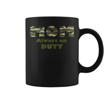 Military Mom Always On Duty Gift For Womens Coffee Mug | Mazezy DE