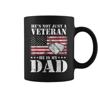 Military | Retirement | Hes Not Just A Veteran He Is My Dad Coffee Mug | Mazezy