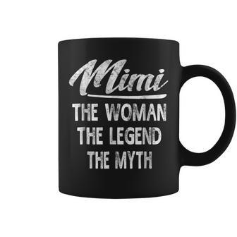Mimi The Woman Legend Myth Mothers Day Gift Idea Coffee Mug - Seseable