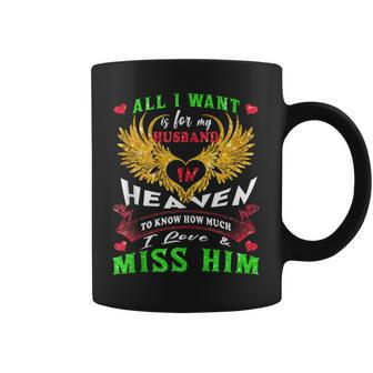 Missing My Husband An Angel In Heaven Memories Rip Husband Coffee Mug | Mazezy