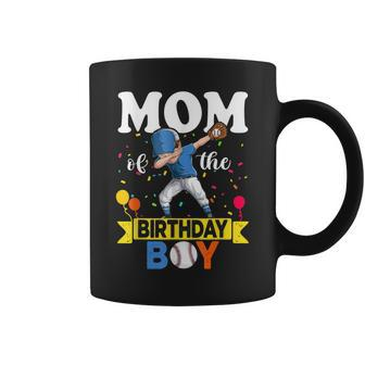 Mom Of The Birthday Boy Baseball Dabbing Family Party Coffee Mug | Mazezy