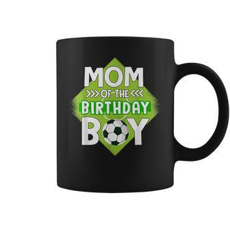 Mom Of The Birthday Boy Soccer Mom For Birthday Boy Coffee Mug | Mazezy CA