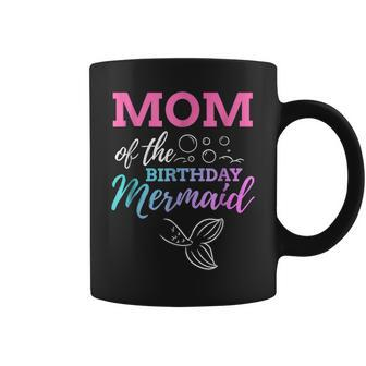 Mom Of The Birthday Girl Shirt - Mermaid Bday Shirt Coffee Mug | Mazezy