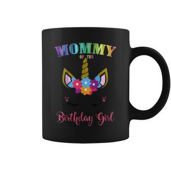 Mommy Of The Birthday Girl Shirt Unicorn Birthday Outfit Coffee Mug | Mazezy