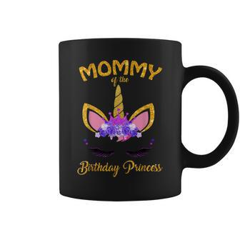 Mommy Of The Birthday Princess Unicorn Birthday Girl Coffee Mug | Mazezy