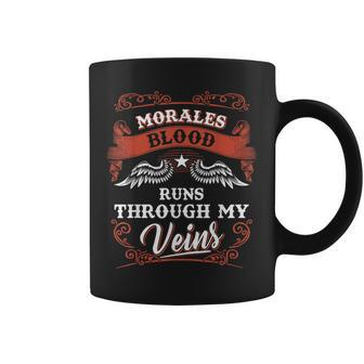 Morales Blood Runs Through My Veins 1K2d Coffee Mug - Seseable