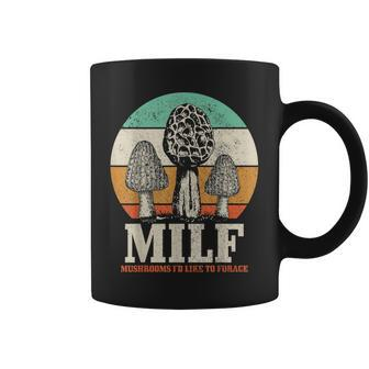 Morel Mushroom Hunting MILF Mushrooms Id Like To Forage Coffee Mug | Mazezy