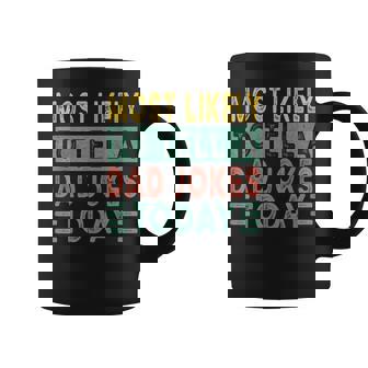 Most Likely To Tell A Dad Jokes Today Funny Fathers Day Meme Coffee Mug - Thegiftio