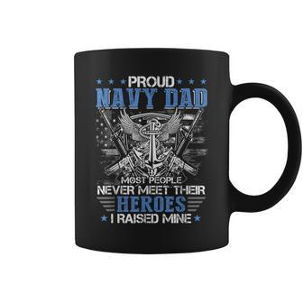 Most People Never Meet Their Heroes Proud Dad Navy Idea Coffee Mug - Thegiftio UK