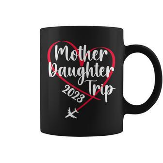 Mother Daughter Trip 2023 Vacation Mom Daughter Travel Coffee Mug | Mazezy