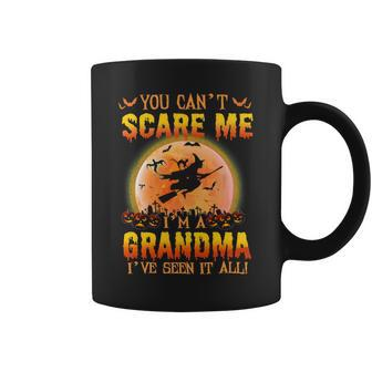 Mother Grandma You Cant Scare Me Im A Grandma Ive Seen It All 163 Mom Grandmother Coffee Mug - Monsterry